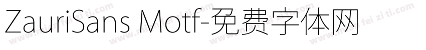 ZauriSans Motf字体转换